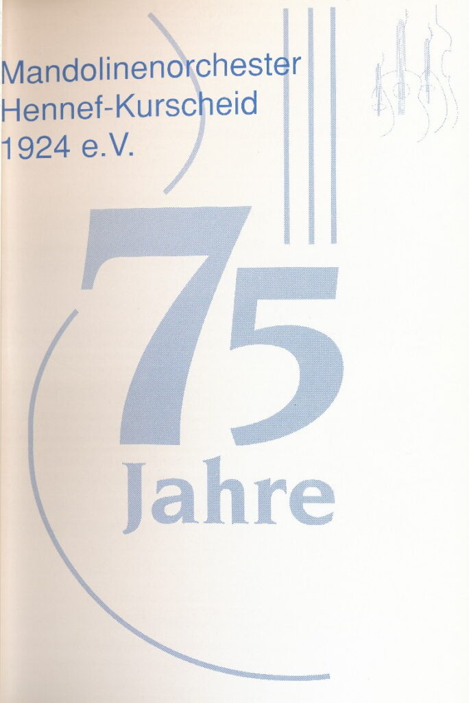 75 Jahre Mandolinenorchster Hennef-Kurscheid (PDF, ca. 20 MB)